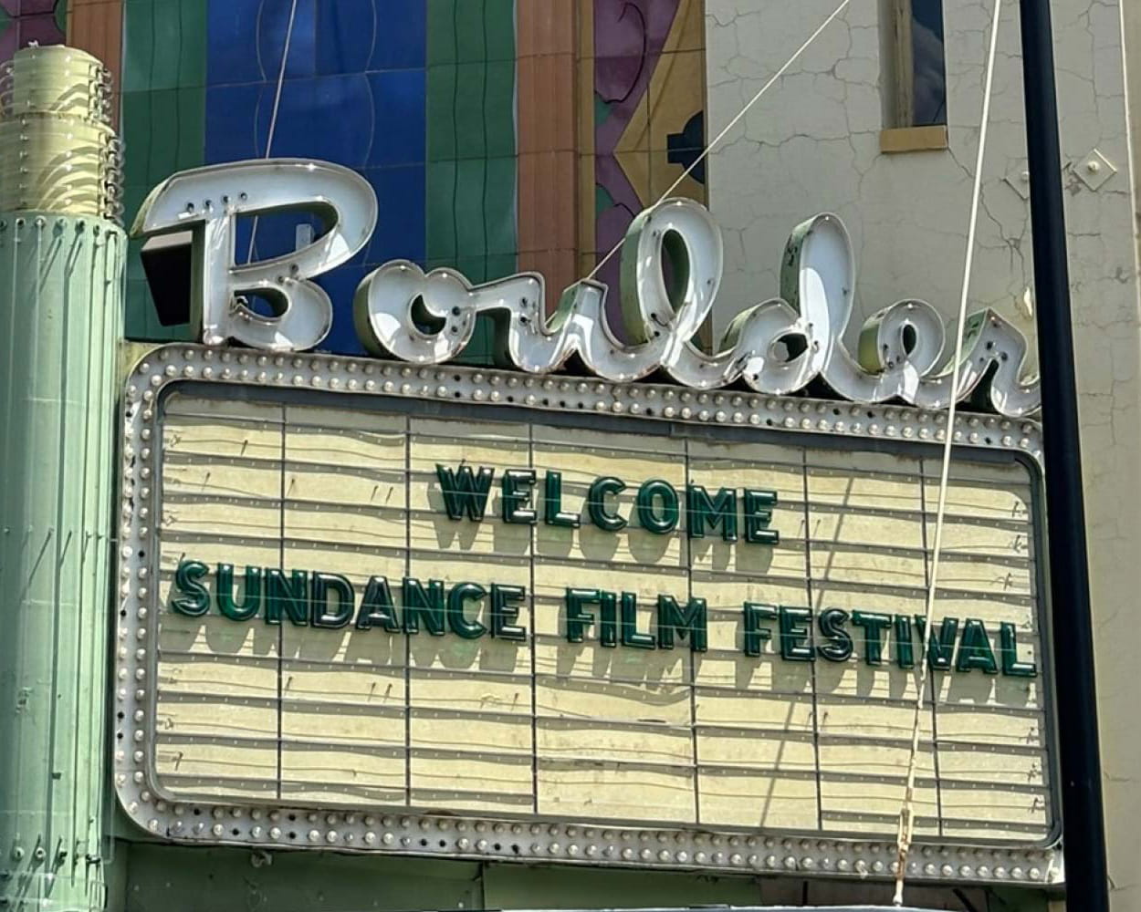 Boulder Theater sign welcoming Sundance Film Festival