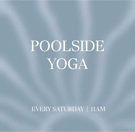 graphic that says "poolside yoga"