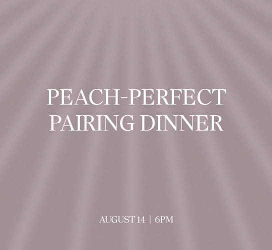 graphic that says "peach perfect pairing dinner"